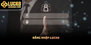 Đăng nhập Luck8 có nhanh và an toàn cho người chơi mới?