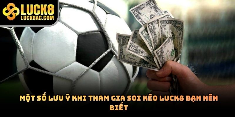 Soi kèo Luck8 – Bí quyết phân tích tỷ lệ cược hiệu quả